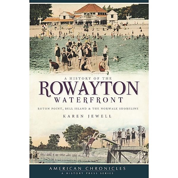 History of the Rowayton Waterfront, Karen Jewell