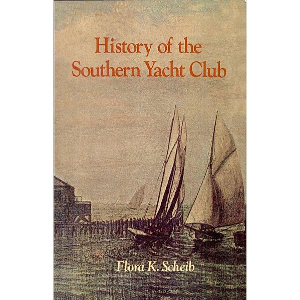 History of the Southern Yacht Club, Flora K. Scheib