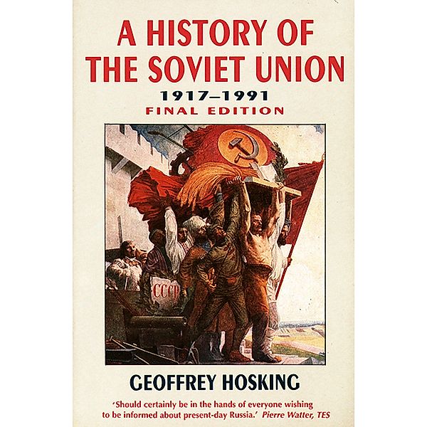 History of the Soviet Union, Geoffrey Hosking