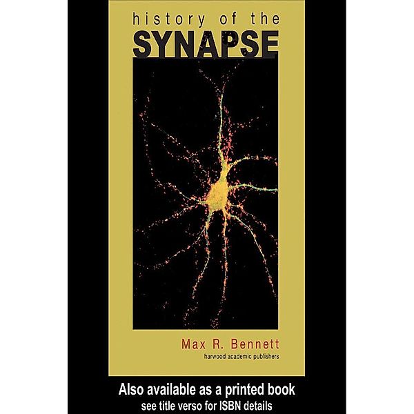 History of the Synapse, Max R. Bennett