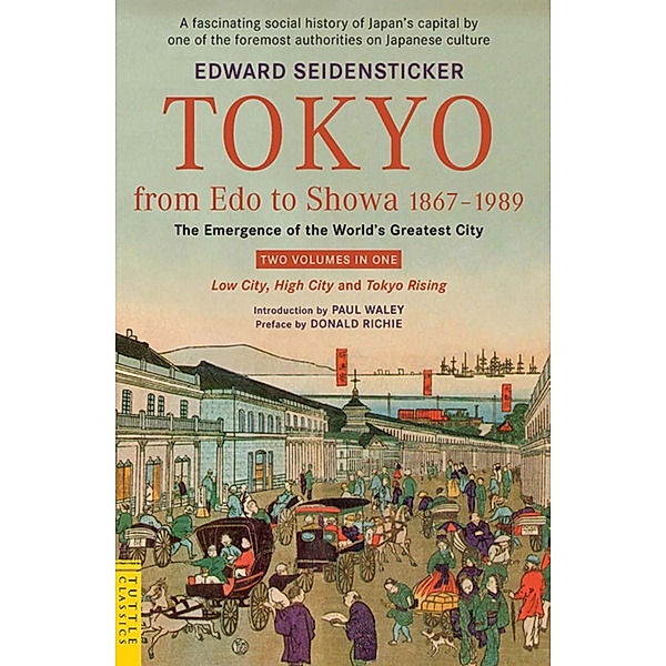 History of Tokyo 1867-1989, Edward Seidensticker