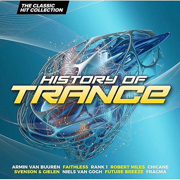 History Of Trance - The Classic Hit Collection, Various