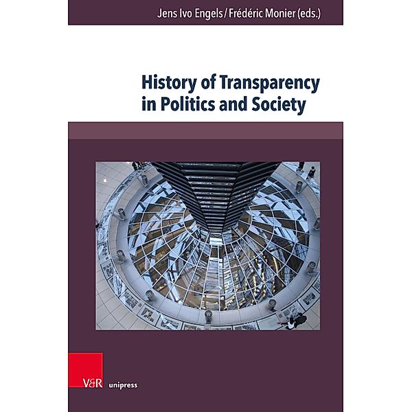 History of Transparency in Politics and Society