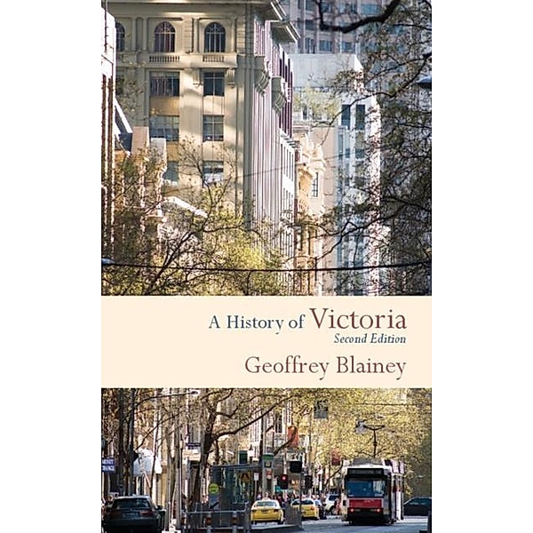 History of Victoria, Geoffrey Blainey
