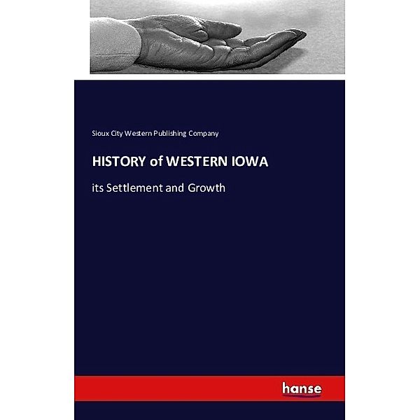 HISTORY of WESTERN IOWA, Sioux City Western Publishing Company