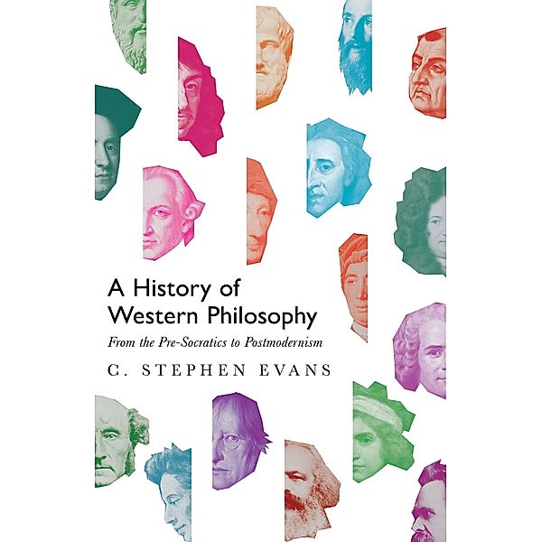 History of Western Philosophy, C. Stephen Evans
