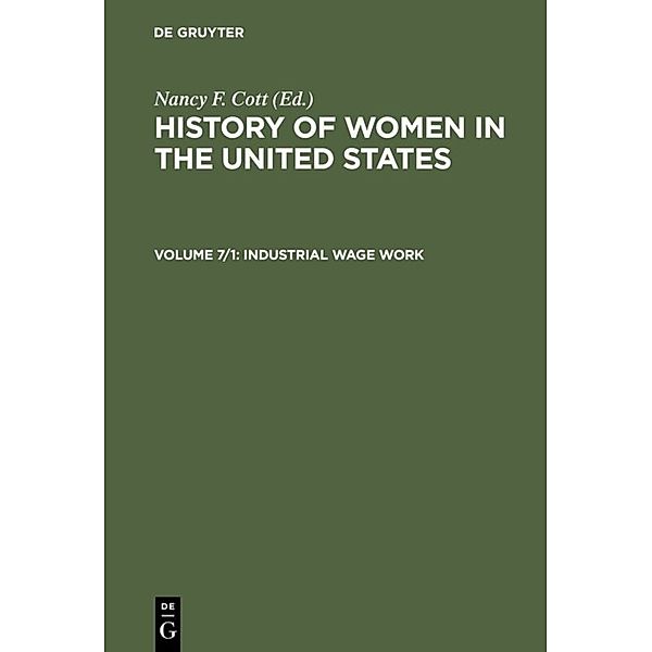 History of Women in the United States / Volume 7/1 / Industrial Wage Work