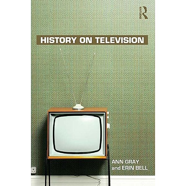 History on Television, Ann Gray, Erin Bell