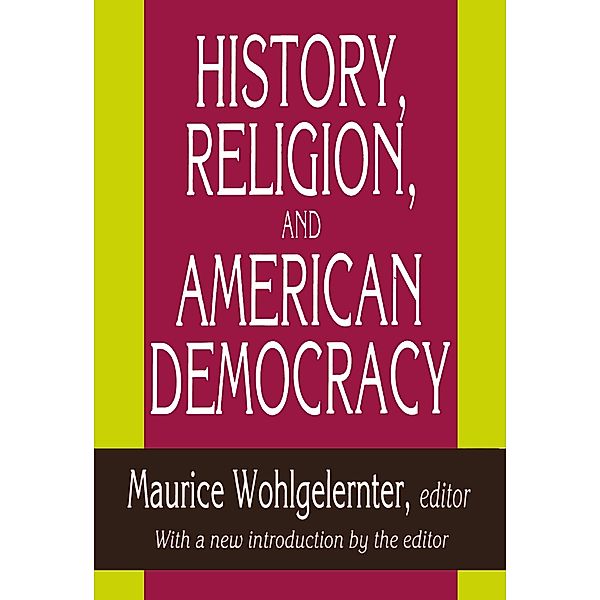 History, Religion, and American Democracy