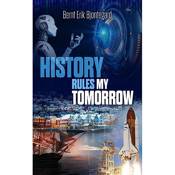 History Rules My Tomorrow, Bernt Erik Bjontegard