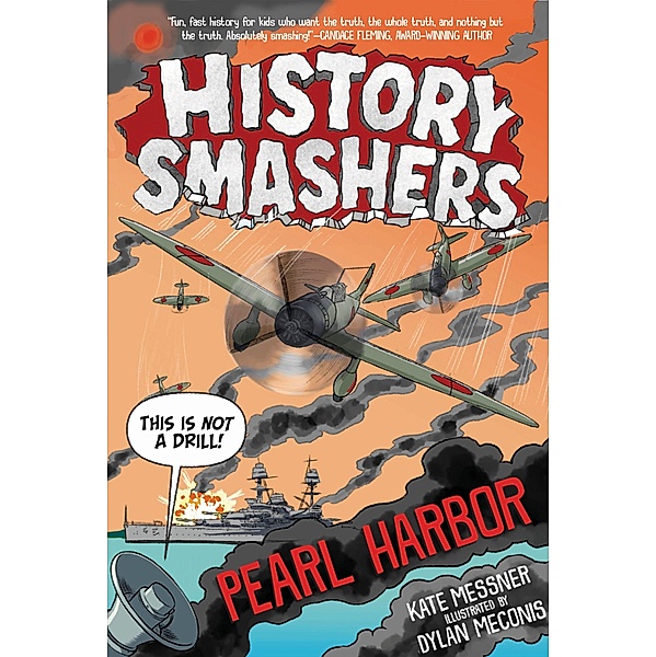 History Smashers: Pearl Harbor / History Smashers Bd.3, Kate Messner
