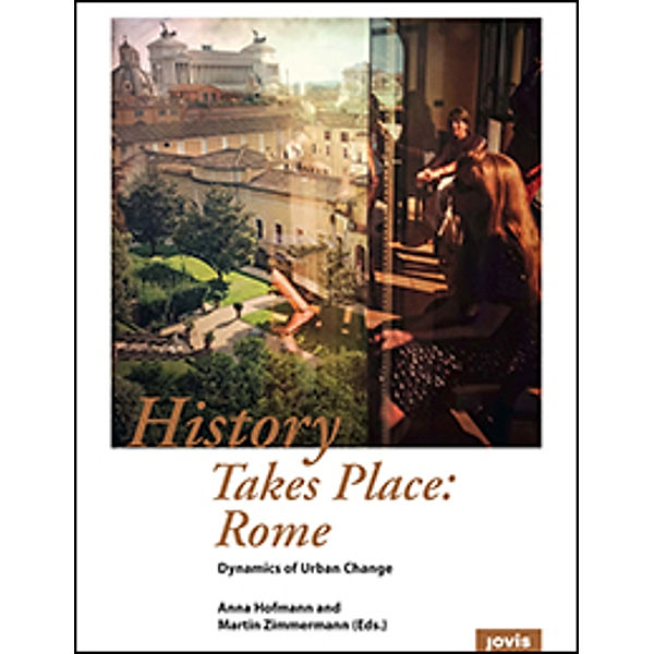 History Takes Place: Rome