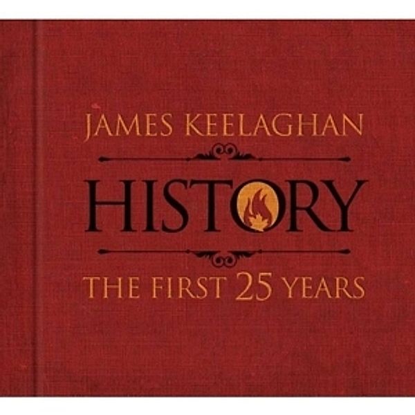 History: The First 25 Years, James Keelaghan