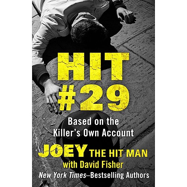 Hit #29, Joey the Hit Man, David Fisher