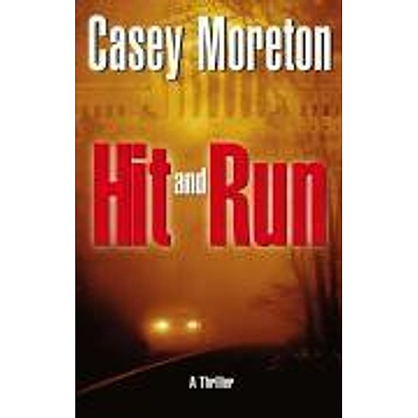 Hit and Run, Casey Moreton