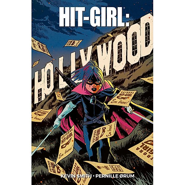 Hit-Girl vol. 04 / Hit-Girl Bd.4, Kevin Smith