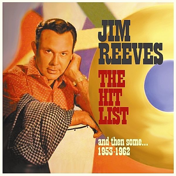 Hit List,And Then Some 1953-1962, Jim Reeves
