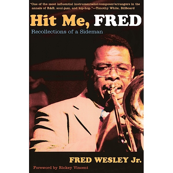 Hit Me, Fred, Wesley Fred Wesley