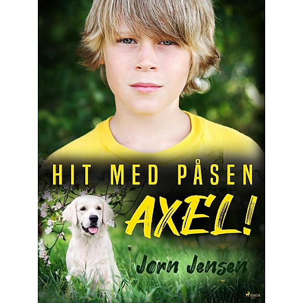 Hit med påsen, Axel!, Jørn Jensen