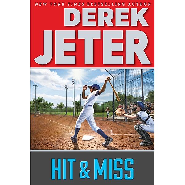 Hit & Miss, Derek Jeter