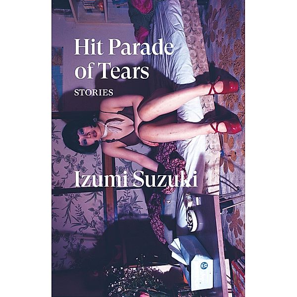 Hit Parade of Tears / Verso Fiction, Izumi Suzuki