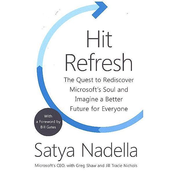 Hit Refresh, Satya Nadella