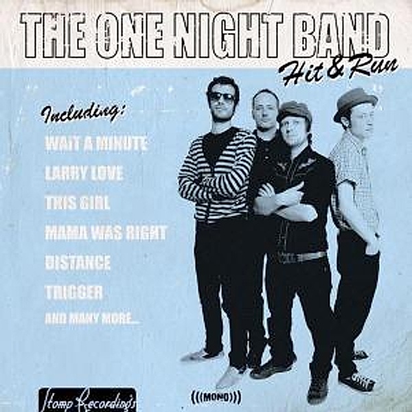 Hit & Run, The One Night Band