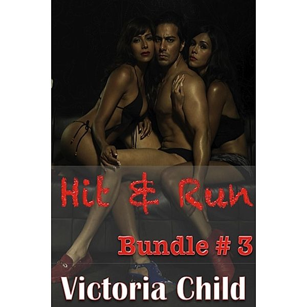 Hit & Run Bundle #3 / Hit & Run, Victoria Child