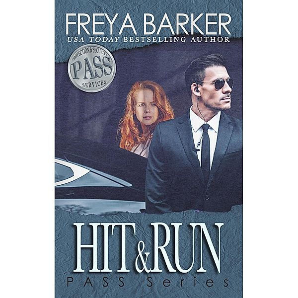 Hit&Run (PASS Series, #1) / PASS Series, Freya Barker