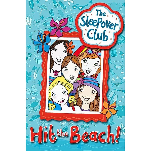 Hit the Beach! / The Sleepover Club, Harriet Castor