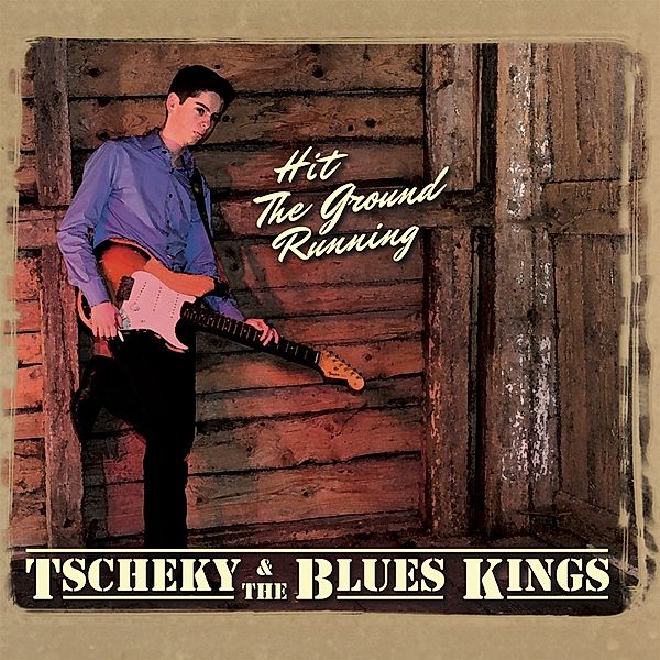 Hit The Ground Running, Tscheky & The Blues Kings