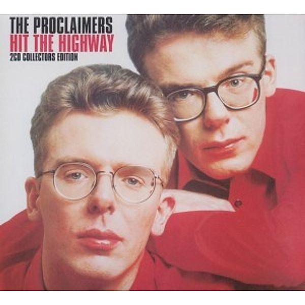 Hit The Highway (2011 Remaster, The Proclaimers