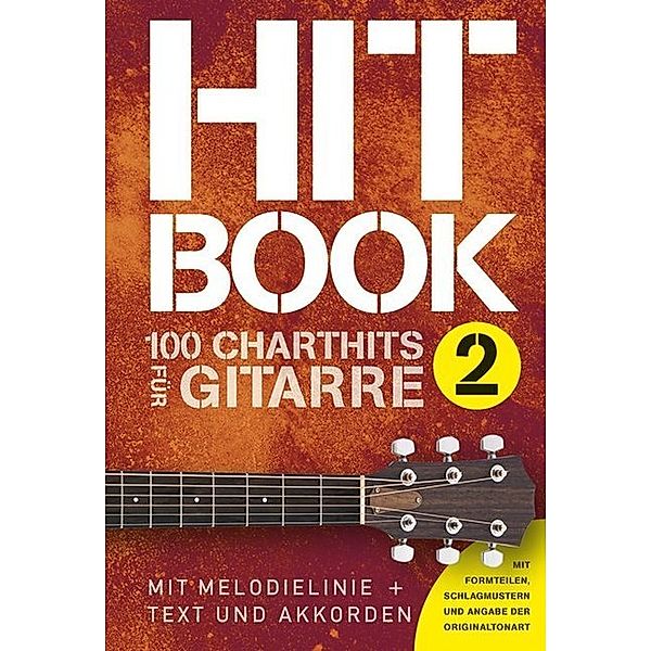 Hitbook 2 - 100 Charthits für Gitarre.Bd.2