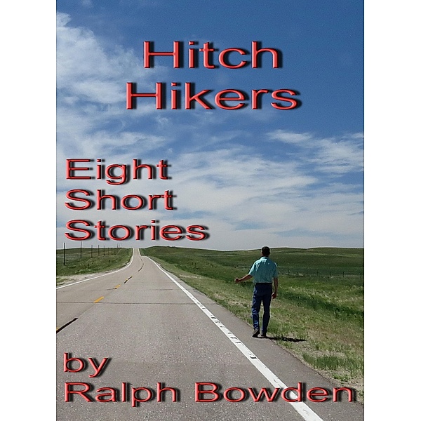 Hitch Hikers, Ralph Bowden