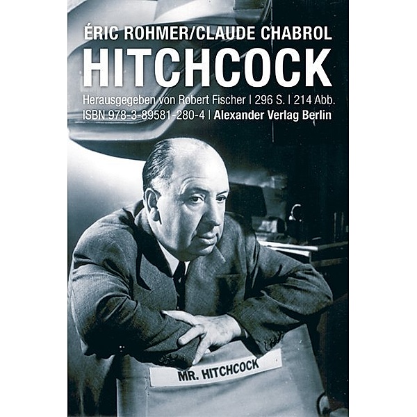 Hitchcock, Eric Rohmer, Claude Chabrol