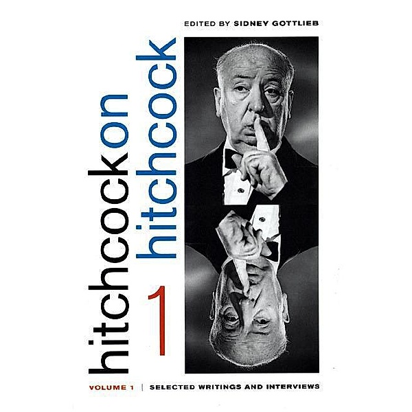 Hitchcock on Hitchcock. Vol.1.Vol.1, Alfred Hitchcock