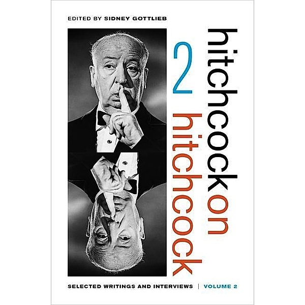 Hitchcock on Hitchcock, Volume 2, Alfred Hitchcock