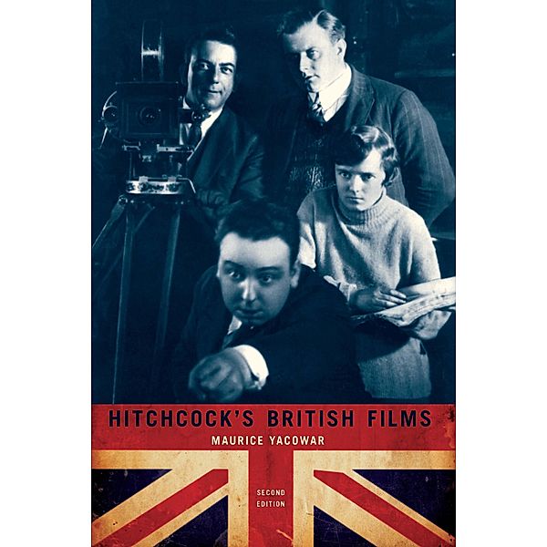 Hitchcock's British Films, Maurice Yacowar