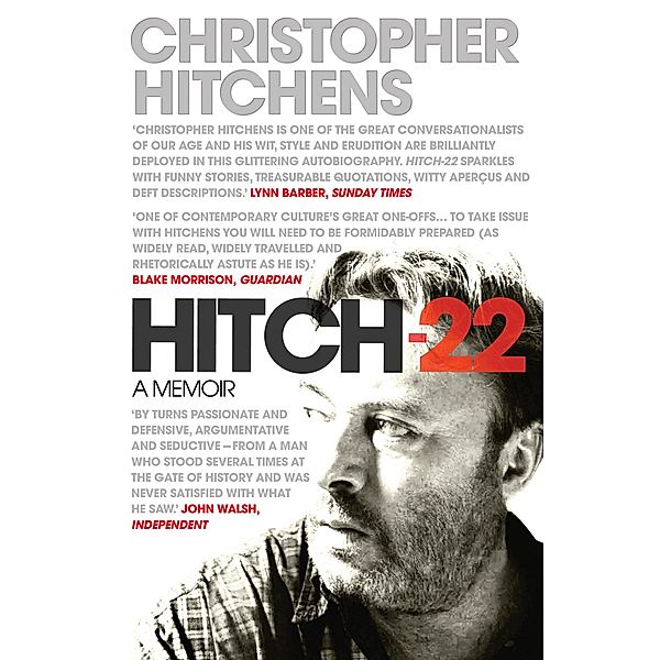 Hitchens, C: Hitch 22, Christopher Hitchens