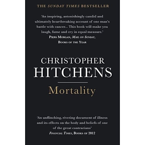 Hitchens, C: Mortality, Christopher Hitchens