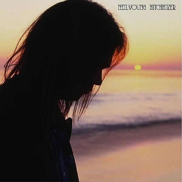 Hitchhiker, Neil Young