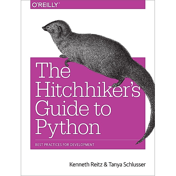 Hitchhiker's Guide to Python, Kenneth Reitz