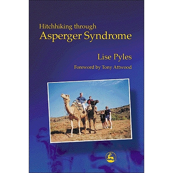 Hitchhiking through Asperger Syndrome, Lise Pyles