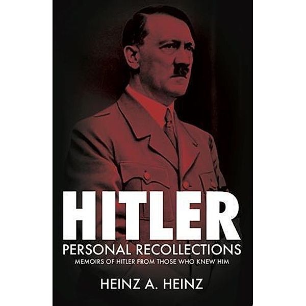 Hitler, Heinz A Heinz