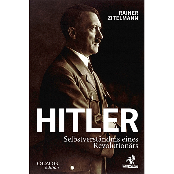 Hitler, Rainer Zitelmann