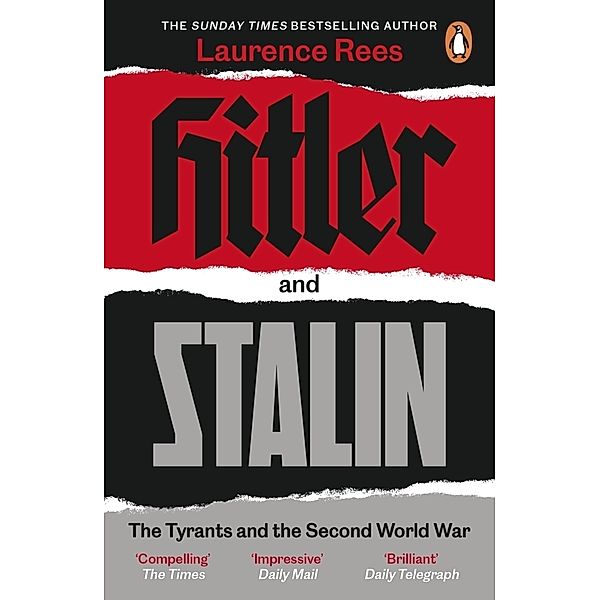 Hitler and Stalin, Laurence Rees