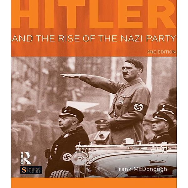 Hitler and the Rise of the Nazi Party / Seminar Studies, Frank McDonough