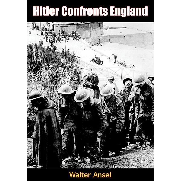 Hitler Confronts England, Walter Ansel