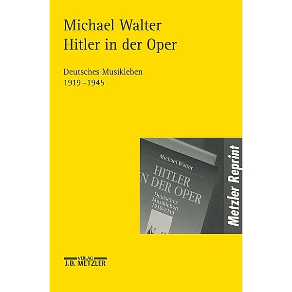 Hitler in der Oper, Michael Walter