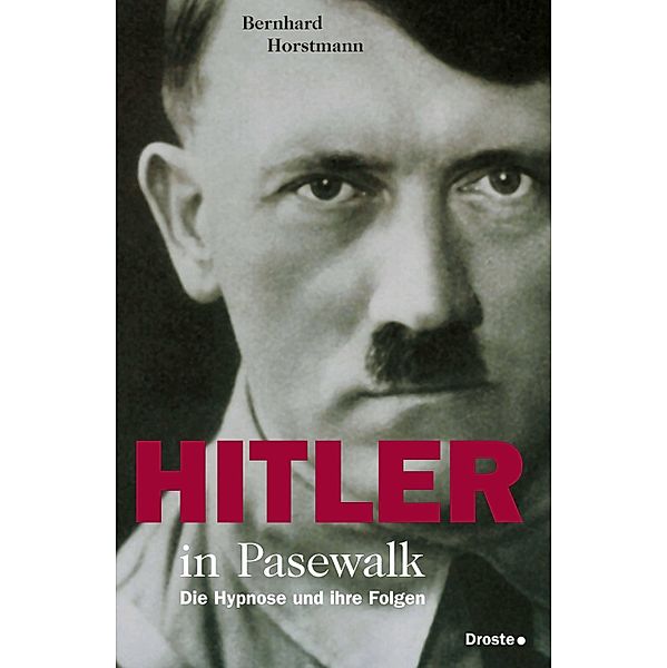 Hitler in Pasewalk, Bernhard Horstmann